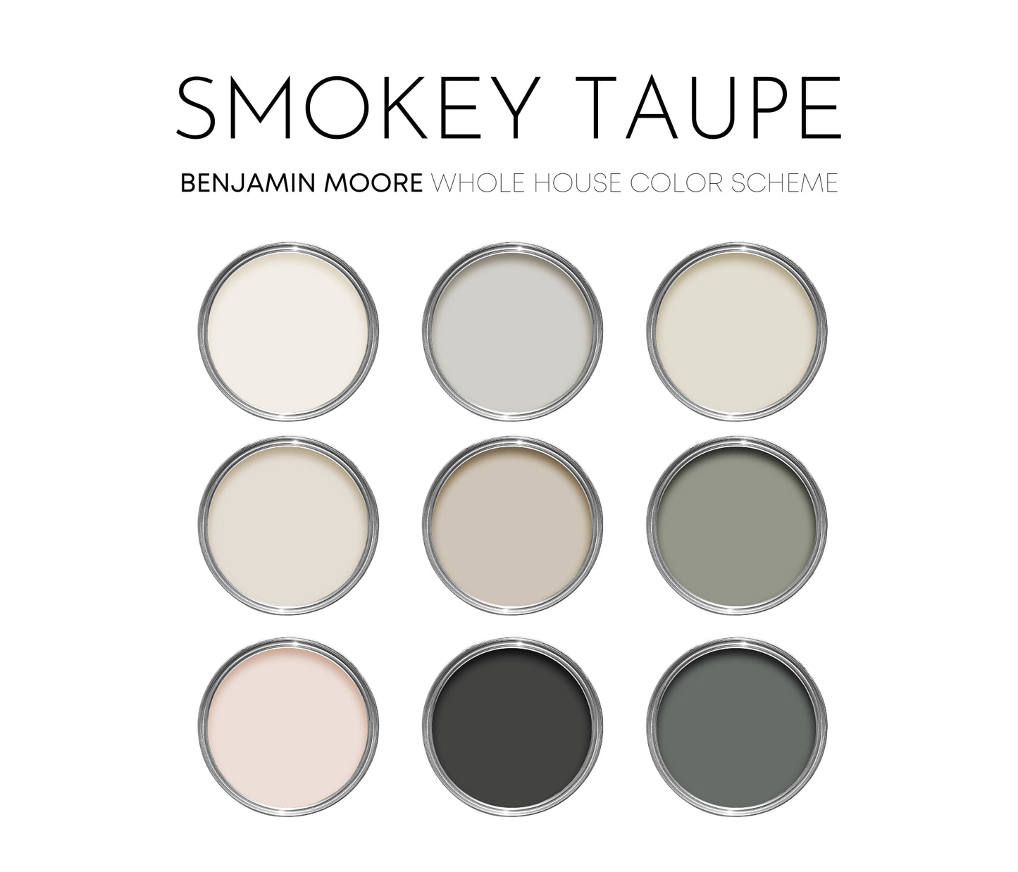 Smokey Taupe Benjamin Moore Paint Palette, Modern Neutral Interior Paint Colors for Home, Smokey Taupe Compliments, Warm Whites, Fog Mist
