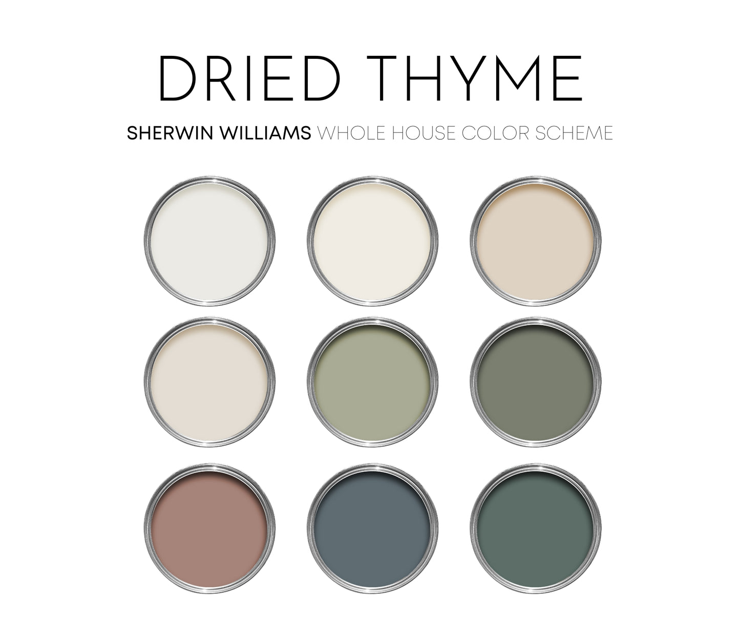 Dried Thyme Sherwin Williams Paint Palette, Timeless Neutral Interior Colors, Whole House Color Scheme, Earthy Green, Aesthetic White