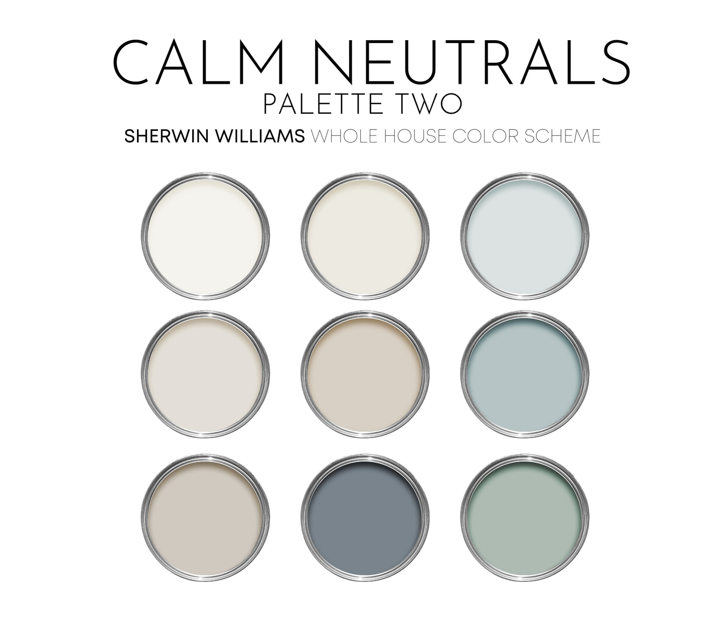 Calm Neutrals - Palette Two | Sherwin Williams Paint Palette | Neutral Interior Paint Colors for a Calm Home | Light Neutral Color Scheme