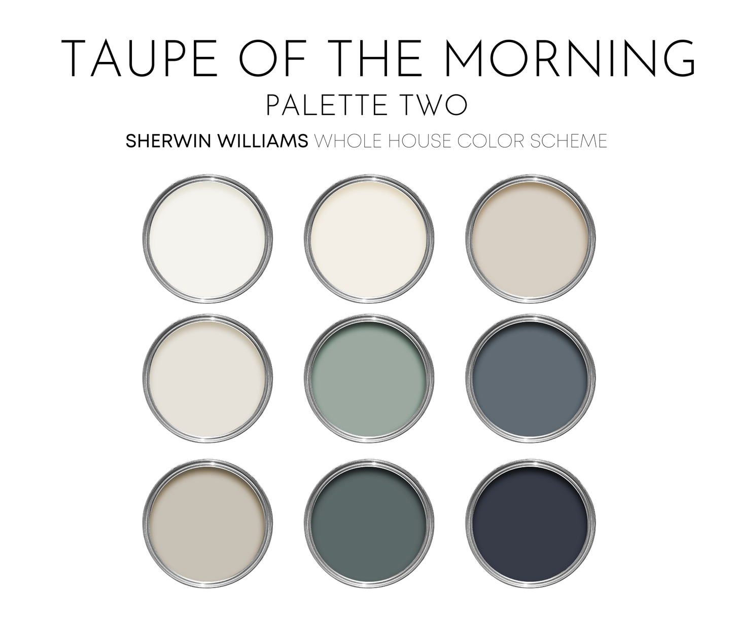 Taupe of the Morning - Palette Two, Sherwin Williams Paint Palette, Neutral Interior Paint Colors, Transitional, Warm Neutrals, Sanctuary